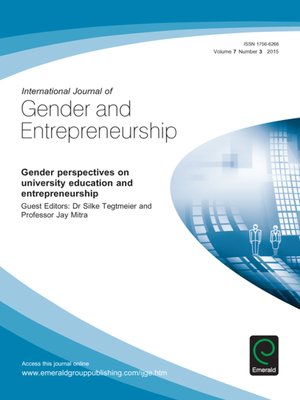 cover image of International Journal of Gender and Entrepreneurship, Volume 7, Number 3